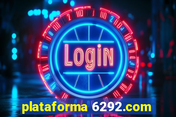 plataforma 6292.com